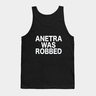 ANETRA WAS ROBBED Tank Top